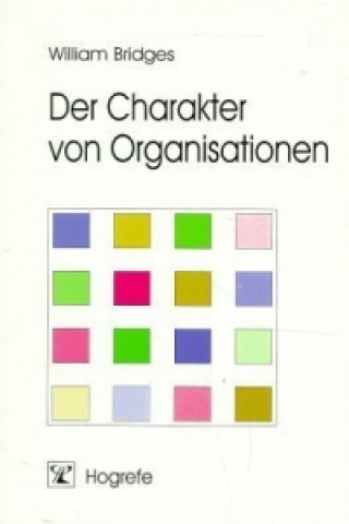 Der Charakter von Organisationen