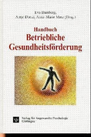 Handbuch Betriebliche Gesundheitsförderung