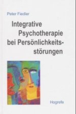 Integrative Psychotherapie bei Persönlichkeitsstörungen