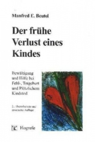 Der frühe Verlust eines Kindes