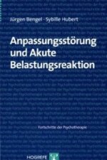 Anpassungsstörung und Akute Belastungsreaktion