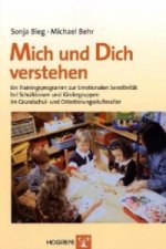 Mich und Dich verstehen