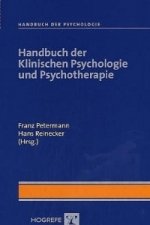 Handbuch der Klinischen Psychologie und Psychotherapie