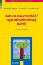 Aufmerksamkeitsdefizit-/ Hyperaktivitätsstörung (ADHS)