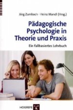 Pädagogische Psychologie in Theorie und Praxis