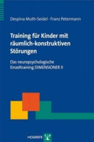 Training für Kinder mit räumlich-konstruktiven Störungen, m. CD-ROM