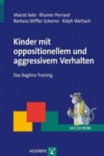 Kinder mit oppositionellem und aggressivem Verhalten, m. CD-ROM