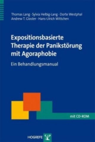 Expositionsbasierte Therapie der Panikstörung mit Agoraphobie, m. CD-ROM