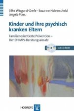 Kinder und ihre psychisch kranken Eltern, m. CD-ROM