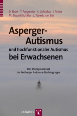 Asperger-Autismus und hochfunktionaler Autismus bei Erwachsenen, m. CD-ROM