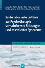 Evidenzbasierte Leitlinie zur Psychotherapie somatoformer Störungen und assoziierter Syndrome