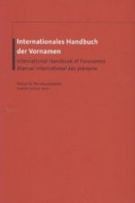 Internationales Handbuch der Vornamen. International Handbook of Forenames. Manuel international des prénoms