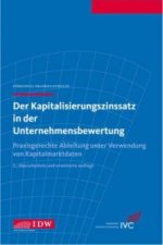 Der Kapitalisierungszinssatz in der Unternehmensbewertung