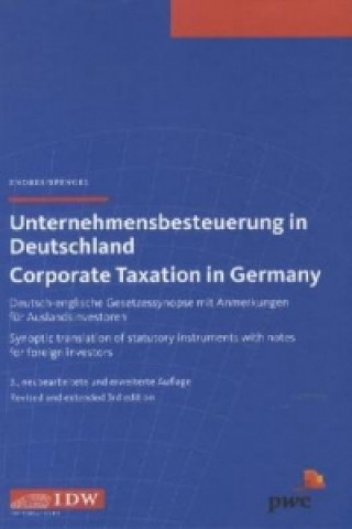 Unternehmensbesteuerung in Deutschland. Corporate Taxation in Germany