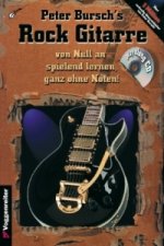 Peter Bursch's Rock Gitarre, m. 1 Audio-CD, m. 1 Audio-DVD