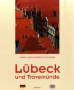 Lübeck und Travemünde