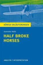 Jeannette Walls: Half Broke Horses