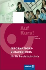 Informationsverarbeitung für die Berufsfachschule