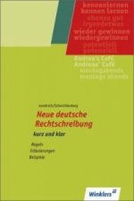 Neue deutsche Rechtschreibung - kurz und klar, m. 1 Buch, m. 1 Online-Zugang
