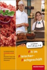 Lernfeldorientierte Grundbildung für Fleischer/-innen und Fachverkäufer/-innen - Fleischerei