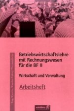 Betriebswirtschaftslehre mit Rechnungswesen für die BF II, Arbeitsheft, Ausgabe Rheinland-Pfalz