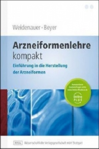 Arzneiformenlehre kompakt