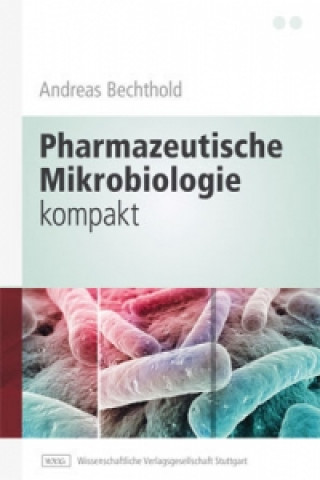 Pharmazeutische Mikrobiologie kompakt