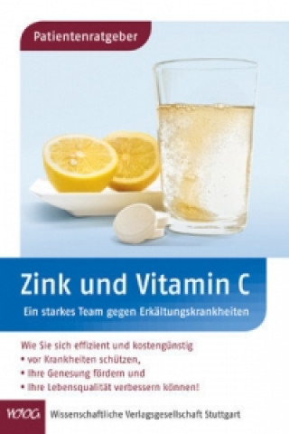 Zink und Vitamin C