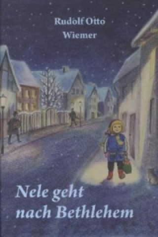 Nele geht nach Bethlehem