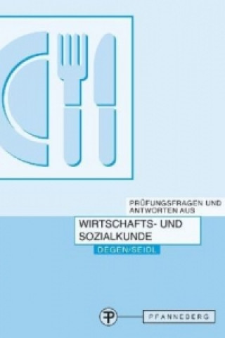 Prüfungsfragen und Antworten aus Wirtschafts- und Sozialkunde