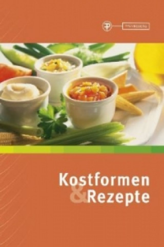 Kostformen & Rezepte