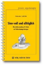 Sinn-voll und alltäglich