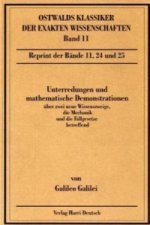 Unterredungen und mathematische Demonstrationen über zwei neue Wissenszweige, die Mechanik und die Fallgesetze betreffend