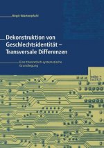 Dekonstruktion Von Geschlechtsidentit t -- Transversale Differenzen