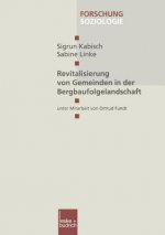 Revitalisierung Von Gemeinden in Der Bergbaufolgelandschaft