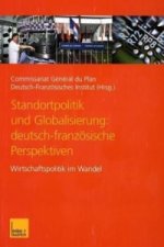Standortpolitik und Globalisierung: deutsch-französische Perspektive
