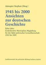 1945 Bis 2000 Ansichten Zur Deutschen Geschichte
