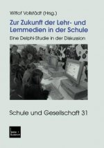 Zur Zukunft Der Lehr- Und Lernmedien in Der Schule