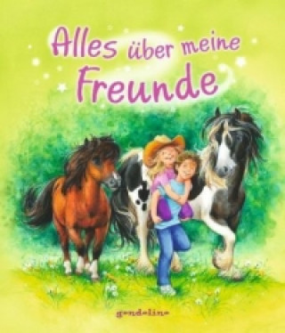 Alles über meine Freunde (Motiv Ponys)