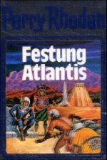 Perry Rhodan - Festung Atlantis