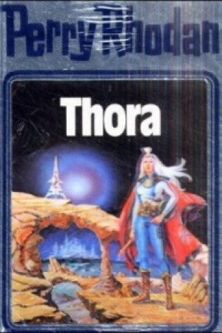 Perry Rhodan - Thora