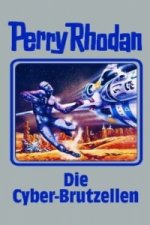 Perry Rhodan - Die Cyber-Brutzellen