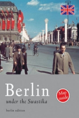Berlin under the Swastika. Berlin unterm Hakenkreuz, englische Ausgabe