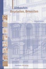 Altbauten Beurteilen, Bewerten