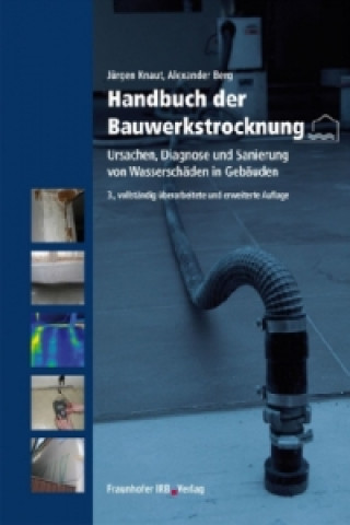 Handbuch der Bauwerkstrocknung.