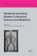 Medieval and Early Modern Literature, Science and Medicine