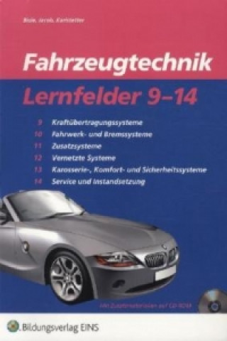 Fahrzeugtechnik, Lernfelder 9-14, m. CD-ROM