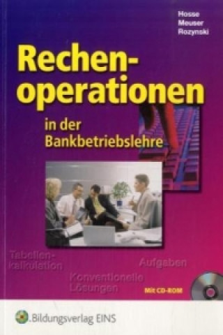 Rechenoperationen in der Bankbetriebslehre, m. CD-ROM