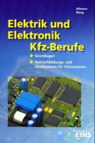 Elektrik und Elektronik für Kfz-Berufe: Grundlagen