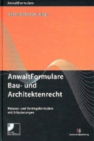 Anwaltformulare Bau- und Architektenrecht